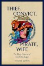 Thief, Convict, Pirate, Wife