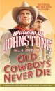 Old Cowboys Never Die