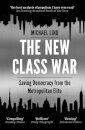 The New Class War