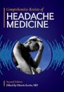 Comprehensive Review of Headache Medicine