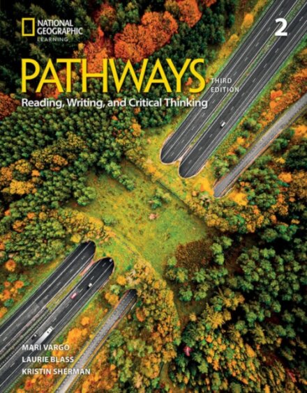 Pathways Reading, Writing, and Critical Thinking 2: Studenta€™s Book