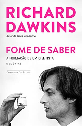 Fome De Saber: A Formação De Um Cientista: Memórias