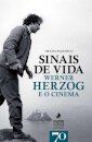 Sinais de Vida. Werner Herzog e o Cinema