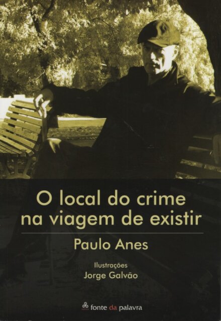 O Local do Crime na Viagem de Existir