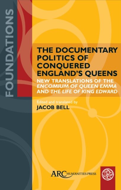 The Documentary Politics of Conquered England's Queens