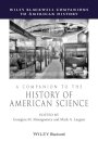 A Companion to the History of American Science