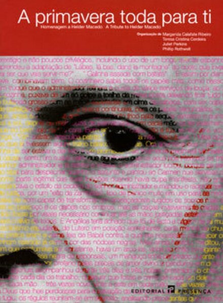 A Primavera Toda para Ti – Homenagem a Hélder Macedo