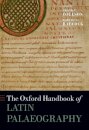 The Oxford Handbook of Latin Palaeography