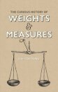 Curious History of Weights & Measures, The