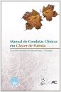 Manual De Condutas Clínicas Em Câncer De Pulmão