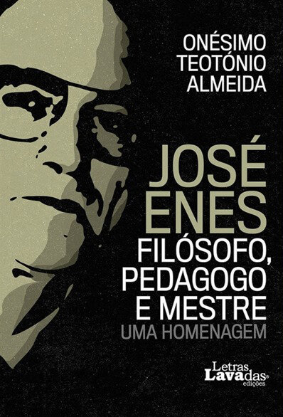 José Enes - Filósofo, Pedagogo e Mestre