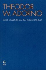 Berg: o mestre da transição mínima