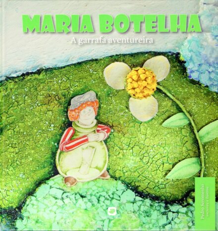 Maria Botelha a Garrafa Aventureira