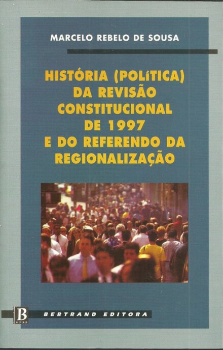 Historia(Politica)da RevisãoConstitucional de 1997