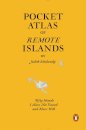 Pocket Atlas of Remote Islands : Fifty Islands I Have Not Visited and Never Will