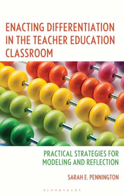 Enacting Differentiation in the Teacher Education Classroom