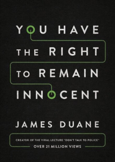 You Have the Right to Remain Innocent