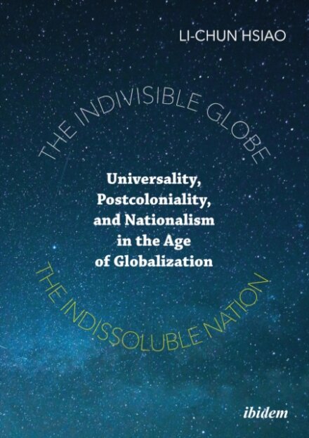 The Indivisible Globe, the Indissoluble Nation