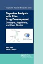 Bayesian Analysis with R for Drug Development