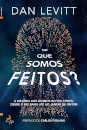 De Que Somos Feitos?