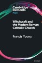 Witchcraft and the Modern Roman Catholic Church