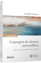 Linguagem De Alcance Psicanalítico: Diferença Transcend Bion