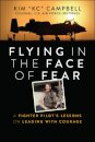 Flying in the Face of Fear