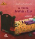 A Minha Irmã E Eu