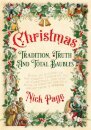 Christmas: Tradition, Truth and Total Baubles