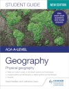 AQA A-level Geography Student Guide: Physical Geography