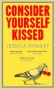 Consider Yourself Kissed (Signed Edition)