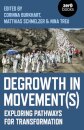 Degrowth in Movement(s)