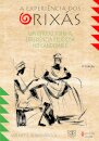 Experiência Dos Orixás: Estudo Sobre Experiê Relig Candomblé