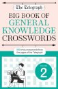 The Telegraph Big Book of General Knowledge Crosswords Volume 2