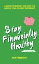 Stay Financially Healthy While You Study