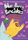 Blue, Barry & Pancakes 3 : Mount Choco Meltdown