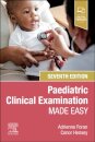 Paediatric Clinical Examination Made Easy