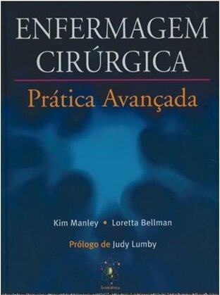 Enfermagem Cirúrgica. Prática Avançada