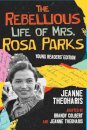 The Rebellious Life of Mrs. Rosa Parks