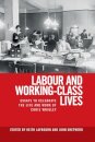 Labour and Working-Class Lives