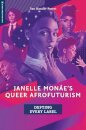 Janelle Monae's Queer Afrofuturism