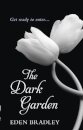 The Dark Garden
