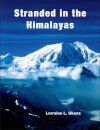 Stranded in the Himalayas, Activity