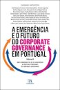 A Emergência e o Futuro do Corporate Governance Volume III