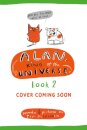 Alan, King of the Universe: Today, I Will Rule All!