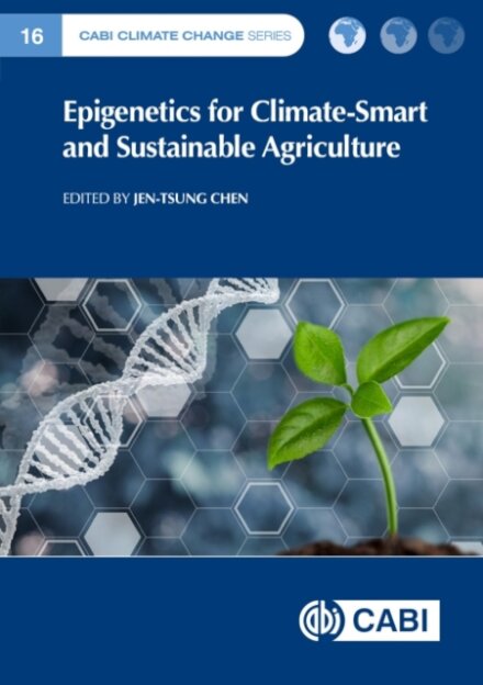 Epigenetics for Climate-Smart and Sustainable Agriculture