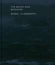 The Watch Man – Balnakiel: Shona Illingworth