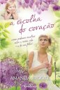 A Escolha do Coração