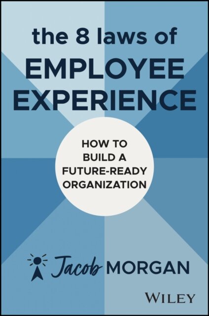 The 8 Laws of Employee Experience
