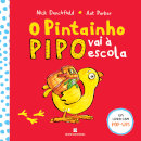 O Pintainho Pipo Vai à Escola
